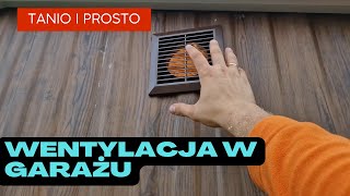 Wentylacja w Garażu Blaszanym Jak zrobiłem wentylację tanio i prosto odc91 MajsterAmator [upl. by Binetta]