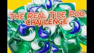 The Real Tide Pod Challenge  Serious Version [upl. by The412]