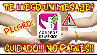 FRAUDE CORREOS DE MEXICO  NUEVA FORMA DE EXTORCIONARTE POR MENSAJE DE TEXTO [upl. by Yllen]