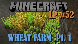 Underground Wheat Farm Part 1  LP 52 [upl. by Gelman]