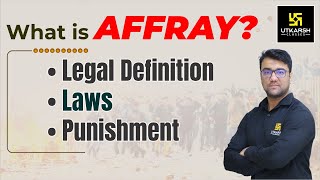 What is Affray  Legal Definition  Laws  Punishment  Complete Explanation By Hassib Sir [upl. by Raybourne]