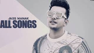 Jass Manak All Song Mashup 💓  Punjabi Song Mashup  Jass Manak Song Video [upl. by Nehgaem]