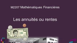 Cours de mathématiques financières  les annuités ou rentes [upl. by Hammond949]