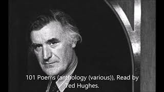 101 Poems Anthology various Read by Ted Hughes [upl. by Aniraz]