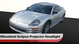 Spyder Auto Installation 20002005 Mitsubishi Eclipse Projector Head Light [upl. by Nyrroc]