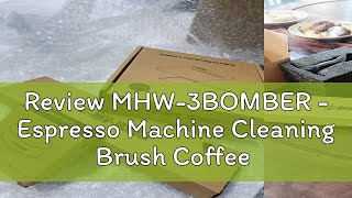 Review MHW3BOMBER  Espresso Machine Cleaning Brush Coffee Machine Cleaning Nylon Brush [upl. by Aryhs]