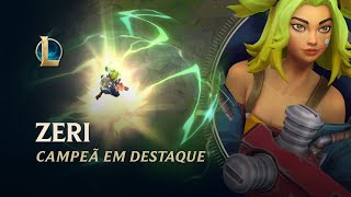 League of Legends Zeri  Mecânica de jogo  Campeã em Destaque [upl. by Oigroeg]