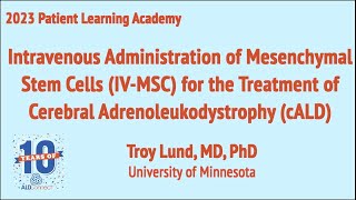 IV Administration of Mesenchymal Stem Cells for the Treatment of Cerebral Adrenoleukodystrophy [upl. by Donni]