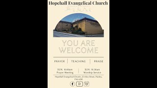 Sunday Morning Worship Service Hopehall Evangelical Church [upl. by Slemmer640]