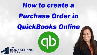 How to create a Purchase Order in QuickBooks Online and Turn it into a Bill and Record Bill Payment [upl. by Burtie]