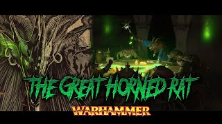 On the Nature of The Great Horned Rat  Warhammer Fantasy Lore  Total War Warhammer 3 [upl. by Sculley]