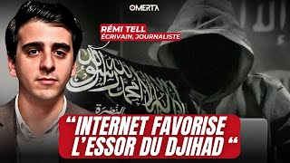 RÉMI TELL  quotINTERNET FAVORISE LESSOR DU DJIHADquot [upl. by Marcos]