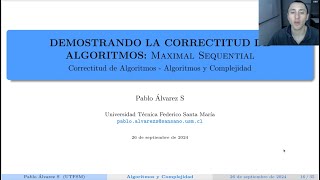 Maximal Sequential  Correctitud de Algoritmos  Algoritmos y Complejidad [upl. by Hendren]