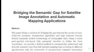 Bridging the Semantic Gap for Satellite Image Annotation and Automatic Mapping Applications [upl. by Faustena834]