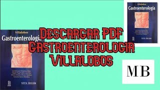 Descargar PDF Gastroenterologia Villalobos Edición 5  Medicina Brothers [upl. by Sile]