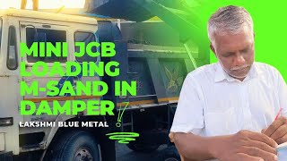 Mini JCB Loading MSand in damper  Lakshmi blue metal  Loading [upl. by Light]