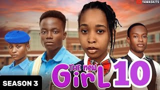 THE NEW GIRL  Season 2 amp 3 Episode 10  Yawaskits [upl. by Akselaw]