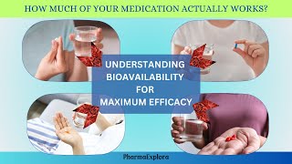 Bioavailability Understanding Drug Absorption in Your Body [upl. by Esilahs900]