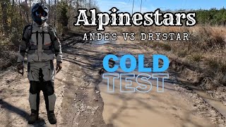 Alpinestars Andes v3 Drystar Cold Weather Test [upl. by Dall688]