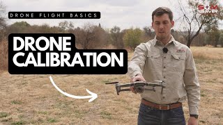 Calibration  Drone Flight Basics [upl. by Felt]