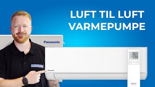 Hvorfor en Luft til Luft Varmepumpe Sådan Får Du Lavere Varmeregninger [upl. by Airlia]