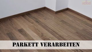 Parkett verarbeiten [upl. by Airamahs]