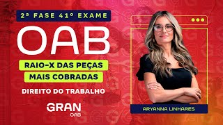 2ª fase do 41º Exame OAB RaioX das peças mais cobradas de Direito do Trabalho [upl. by Etnaik256]