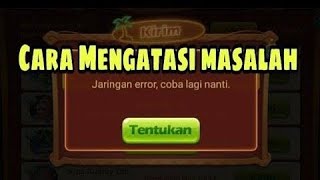 Cara Mengatasi Jaringan Error Network error Saat Kirim Chip Higgs Domino Island 💯 [upl. by Eceirehs117]