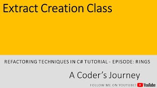 Refactorings in C  Extract Creation Class [upl. by Mariya]