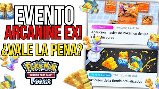 📢 ¡EVENTO ARCANINE EX 🐕🔥 ¿Realmente vale la pena 💸  Pokémon TCG Pocket [upl. by Alsworth]