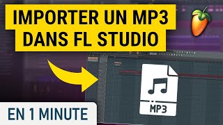 Importer un ficher audio MP3 dans FL studio [upl. by Nala]