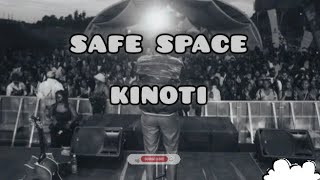 Safe space by Kinoti Kinyua lyrics [upl. by Hanna]