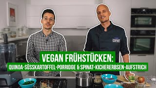 QuinoaSüßkartoffelPorridge amp SpinatKichererbsenAufstrich • Rezeptvideo mit Sebastian Copien [upl. by Yellat]