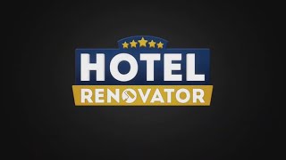 Hotel Renovator Five Star Edition  Room 202 [upl. by Freeland]