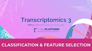 Transcriptomics 3 Supervised Machine Learning for RNAseq Data [upl. by Iruam416]