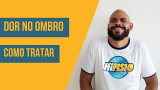 Dor no ombro  Como aliviar com fisioterapia [upl. by Aniuqaoj]