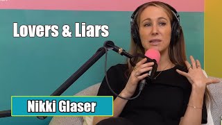 Nikki Glaser Lovers amp Liars  Nikki Glaser Podcast 2024 [upl. by Elohcin492]