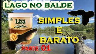 Lago no balde do zero SIMPLES BARATOPARTE 01 lindos full black [upl. by Luther412]