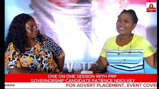 One on one session with PRP Governorship Candidate Patience Ndidi Key [upl. by Bel]