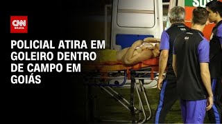 Policial atira em goleiro dentro de campo em Goiás  CNN NOVO DIA [upl. by Naryk]