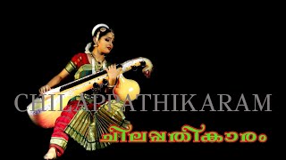 ചിലപ്പതികാരം 🎧 CHILAPPATHIKARAM [upl. by Atnuahsal]