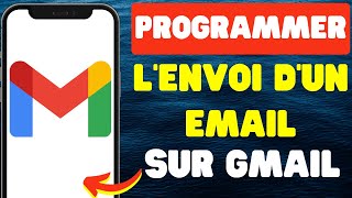 Comment programmer l’envoi d’un email sur Gmail [upl. by Htide]