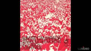 1974  Avante Camarada Avante Luis Cilia  Grupo quotVozes Livresquot [upl. by Mani]