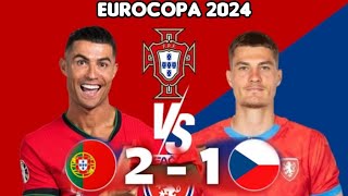 Portugal vs República Checa 21 Resumen y Goles 2024 FHD desde la Tribuna [upl. by Toomin806]