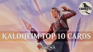 Kaldheim TOP 10 Cards  CROKEYZ MTG Arena [upl. by Yenmor]