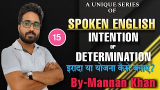 video  Spoken English  Intention or Determination  Grammar Class ByMannan Khan [upl. by Benoit757]