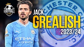 Jack Grealish 202324  Ultimate Skills Assists amp Goals  HD [upl. by Sascha753]