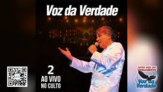 Pão Vivo quotao vivoquot  Voz da Verdade Culto [upl. by Berlauda]