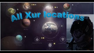 All possible Xur locations  Where is Xur  Destiny 2 [upl. by Anel]