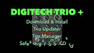 DIGITECH TRIO download install and use the TrioManager and TrioUpdater [upl. by Florida]